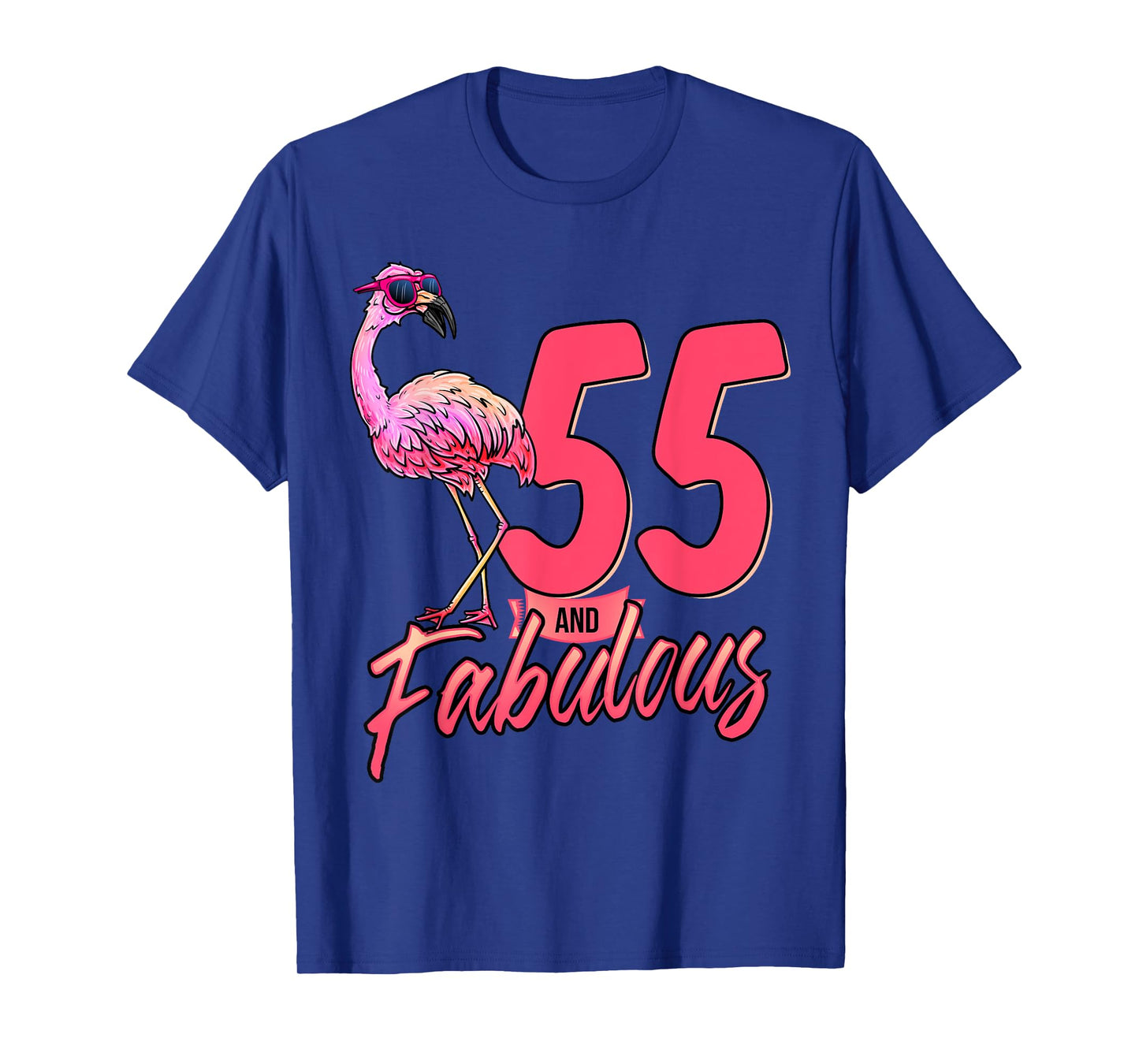 55 And Fabulous 55th Flamingo Birthday Gift T-Shirt