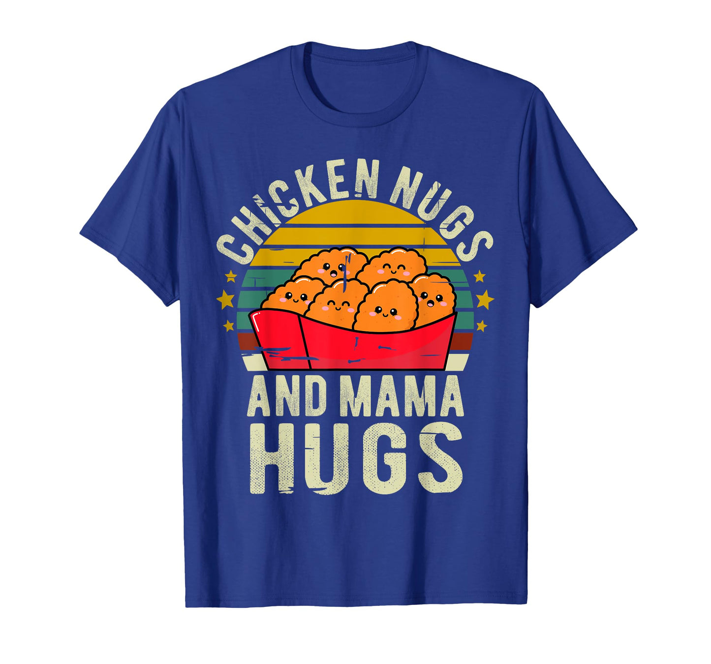 Chicken Nugs and Mama Hugs Toddler for Chicken Nugget Lover T-Shirt