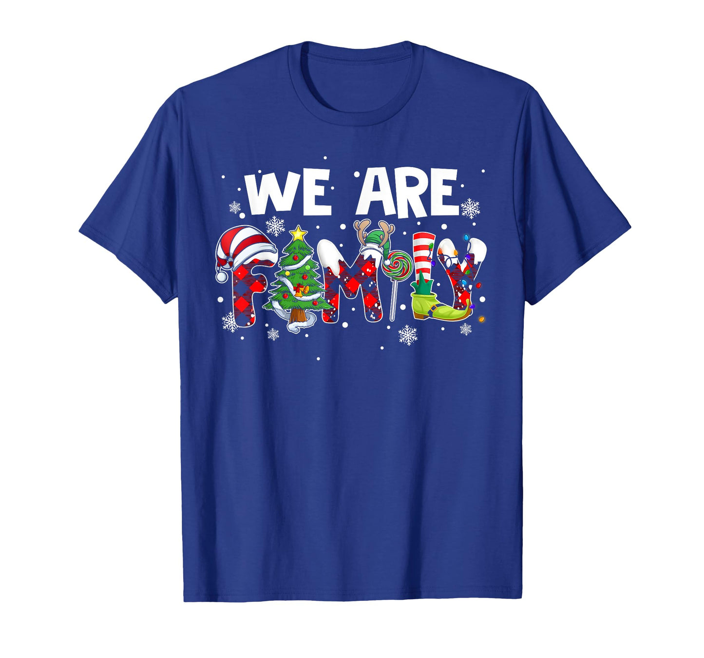 We Are Family Christmas Pajamas Funny Matching Family Xmas T-Shirt
