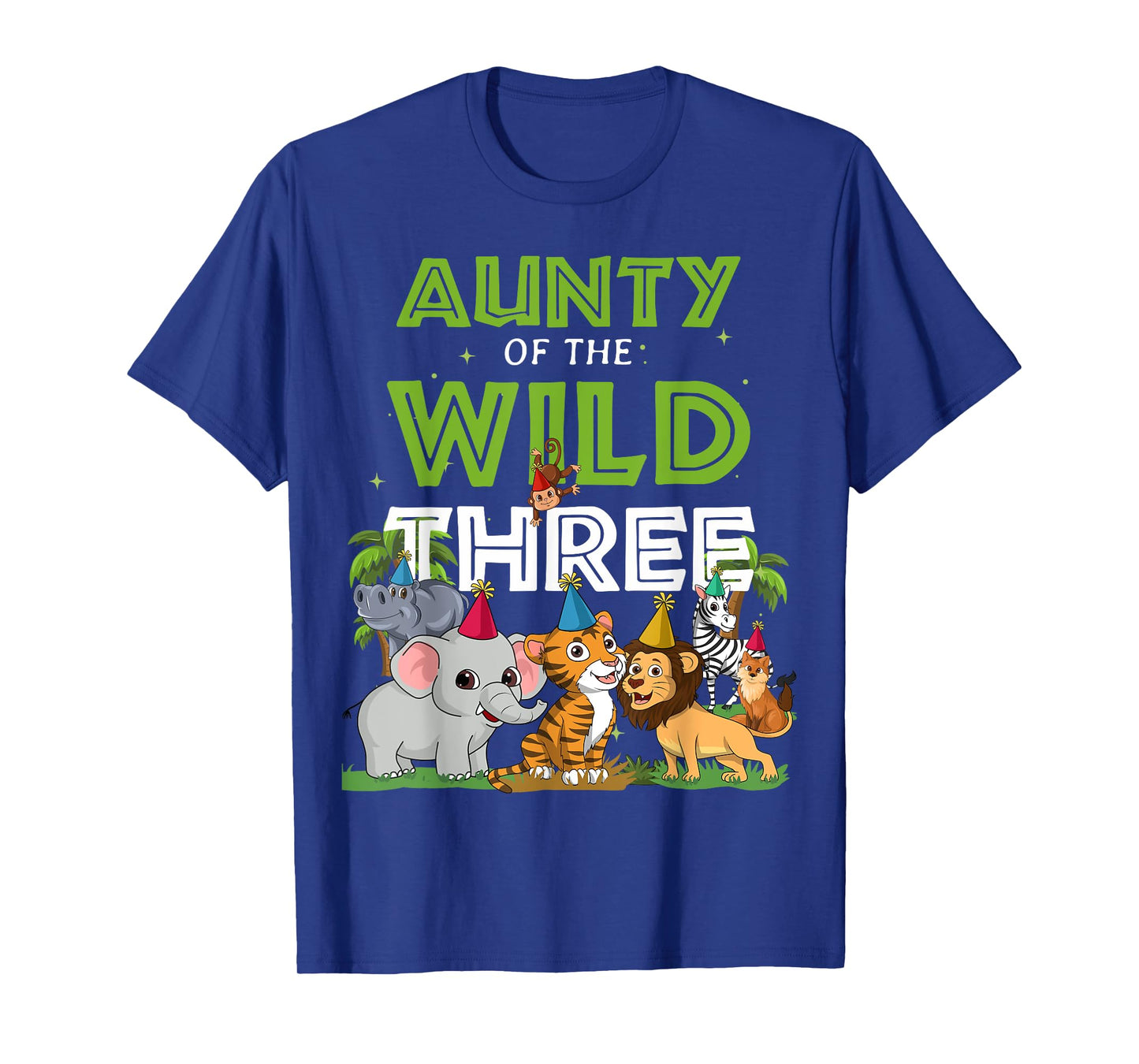 Aunty of the Wild Three Zoo Birthday Safari Jungle Animal T-Shirt
