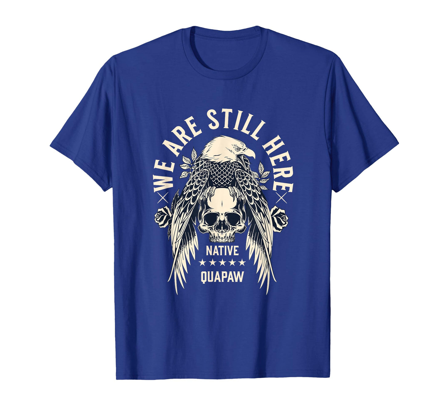 Quapaw Tribe We Are Here Native Indian Skull Eagle T-Shirt