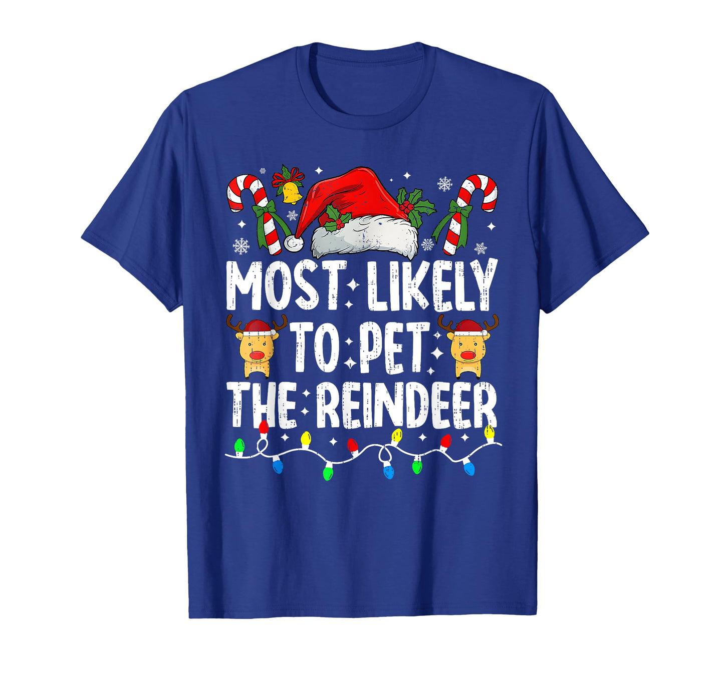Most Likely To Pet The Reindeer Family Matching Christmas T-Shirt
