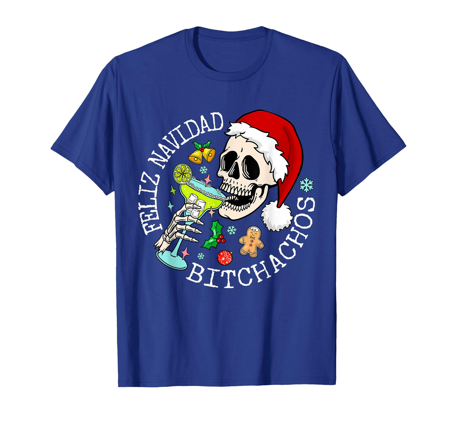 Feliz Navidad Bitchachos Funny Skull Spanish Merry Christmas T-Shirt