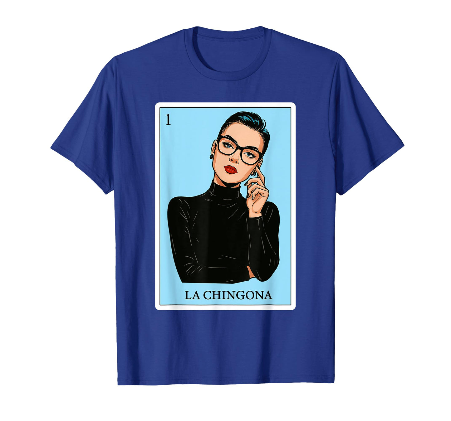 La Chingona Funny Spanish-Mexican Bingo Gifts for Women T-Shirt