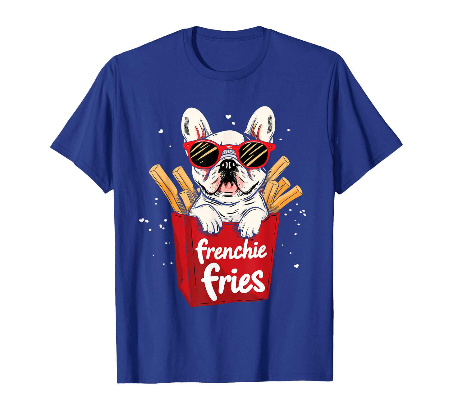 Frenchie Fries French Bulldog Funny Dog Lover Women T-Shirt