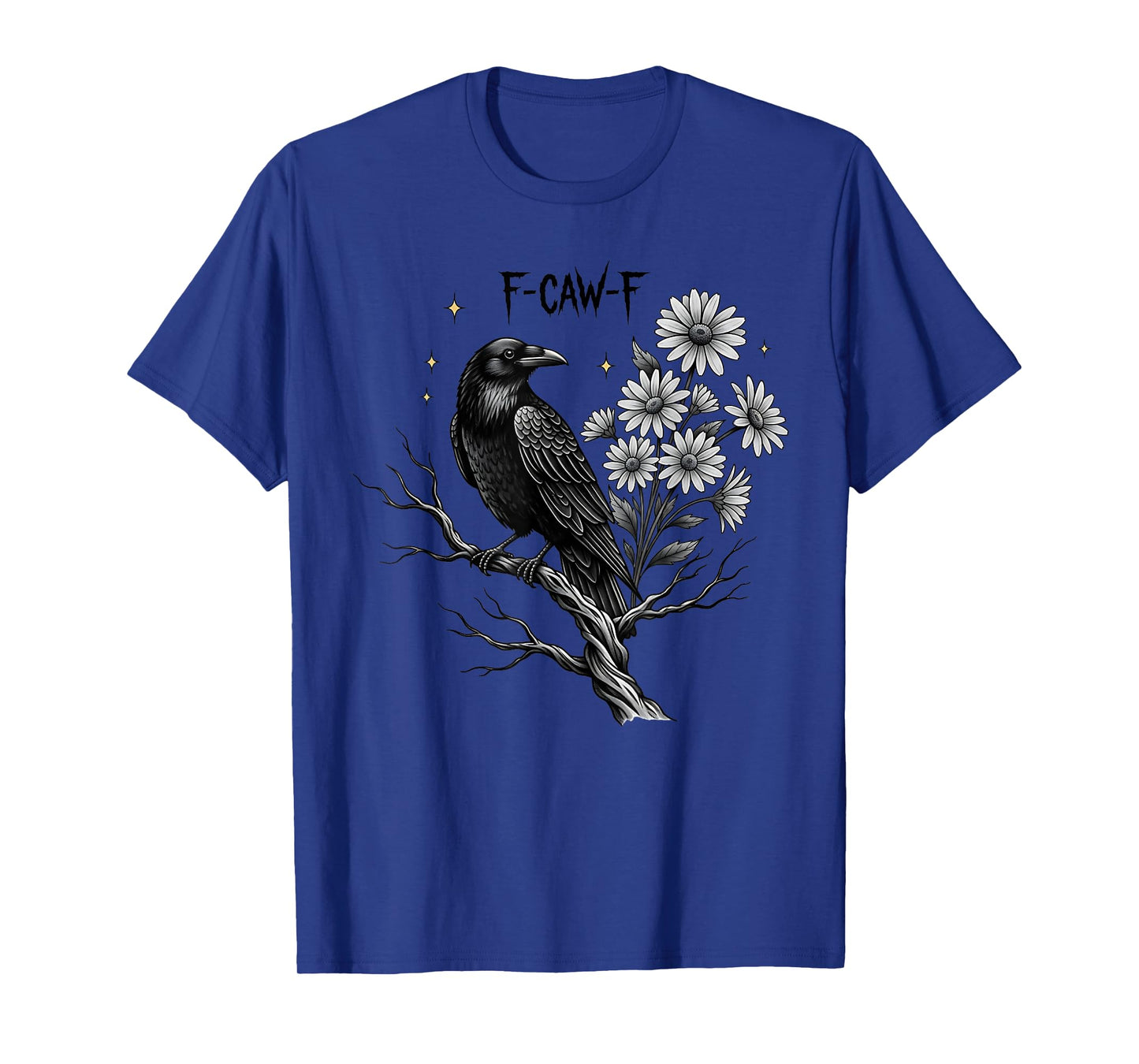 Black Crow F-Caw-F Halloween T-Shirt