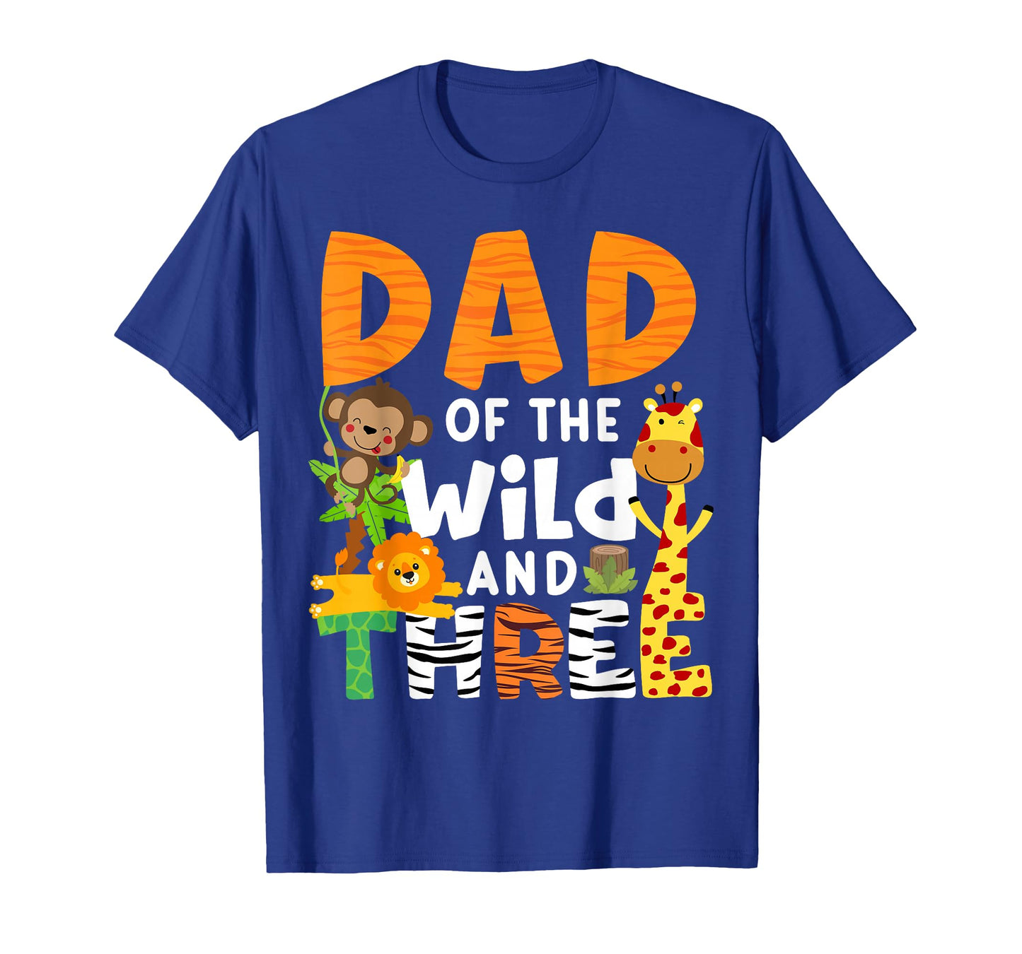 Dad Of The Wild and 3 Three Jungle Zoo Theme Birthday Safari T-Shirt
