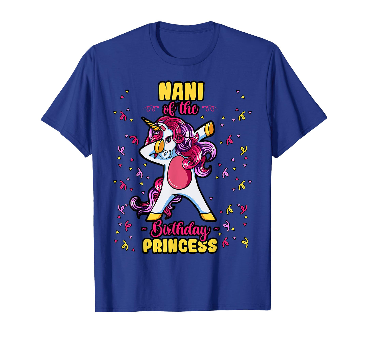 Nani Of The Birthday Princess Unicorn Bday Decor Party T-Shirt