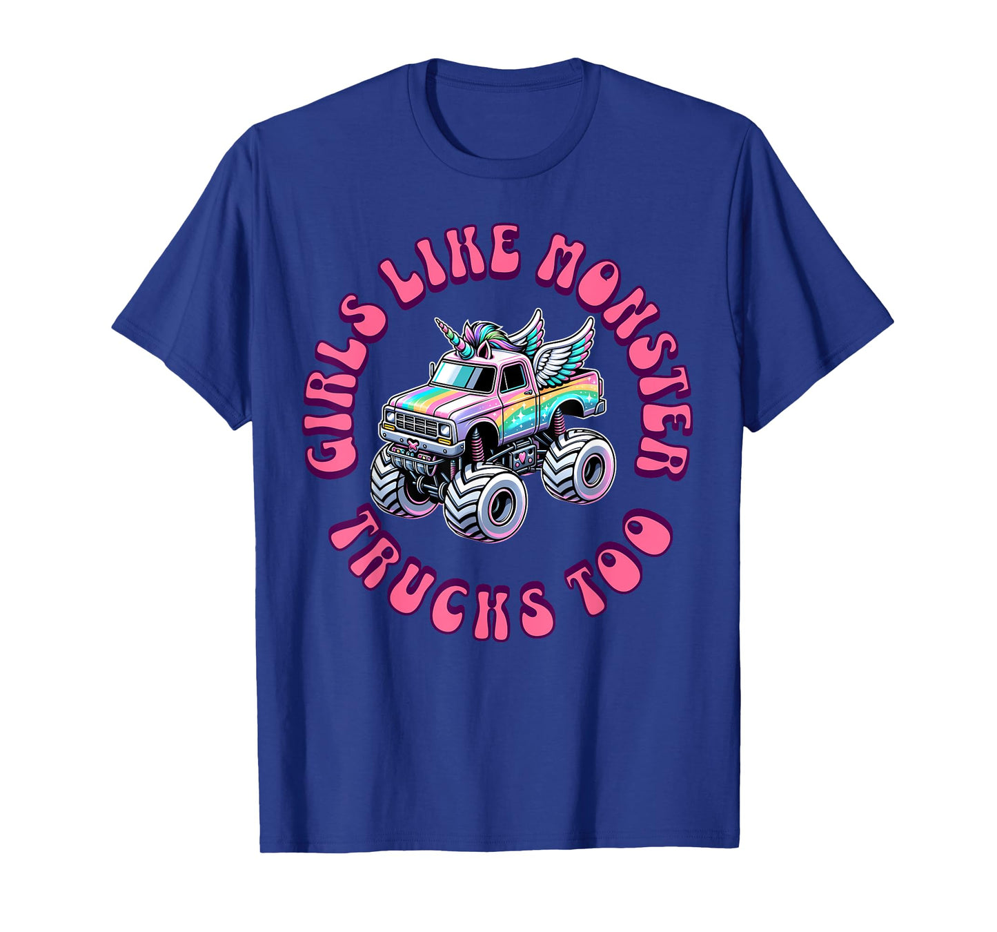 Girls Like Monster Trucks Too Toddler Girl Monster Truck T-Shirt