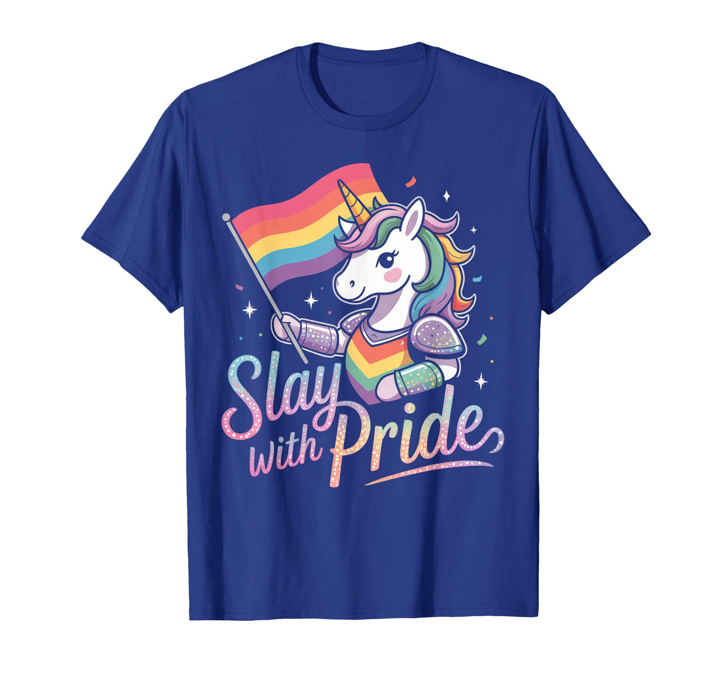 Slay With Pride Rainbow Unicorn Armor T-Shirt