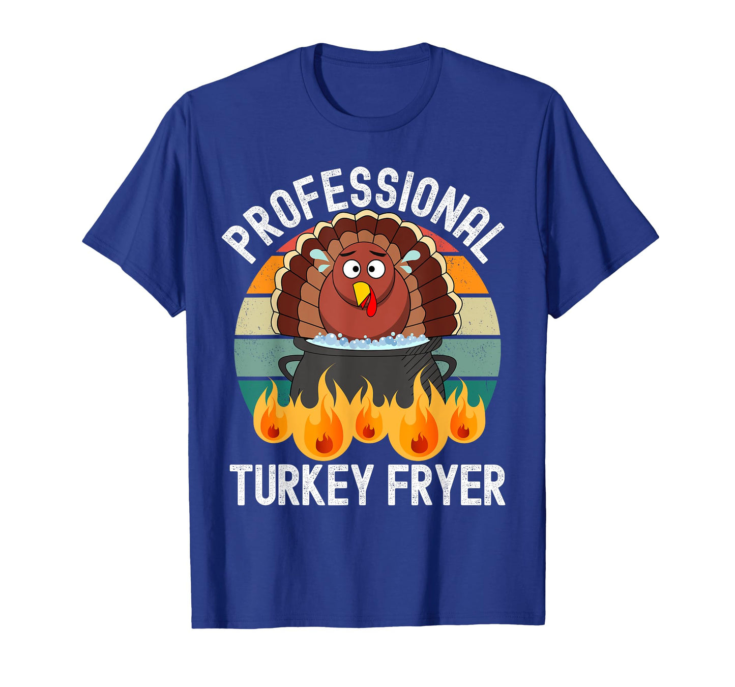 Professional Deep Fried Turkey Cook Thanksgiving Day Funny T-Shirt