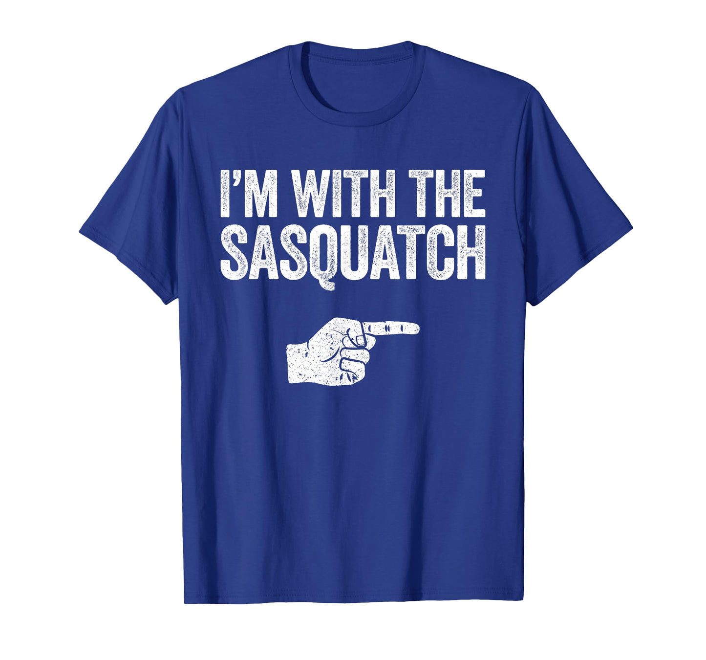 I'm With The Sasquatch T-Shirt Matching Sasquatch Shirt T-Shirt
