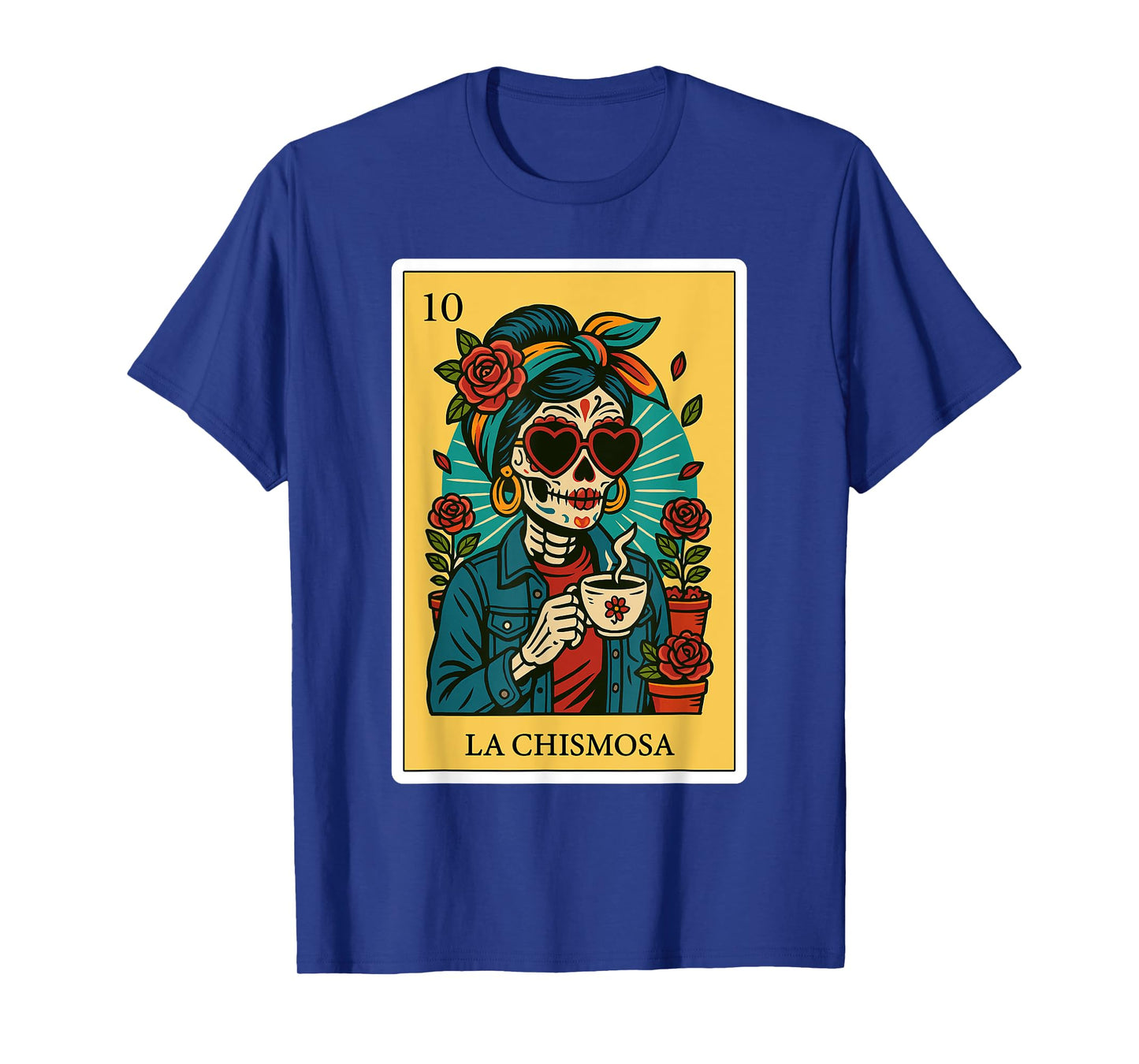 La Chismosa Spanish-Mexican Bingo Card Latinos Skeleton T-Shirt