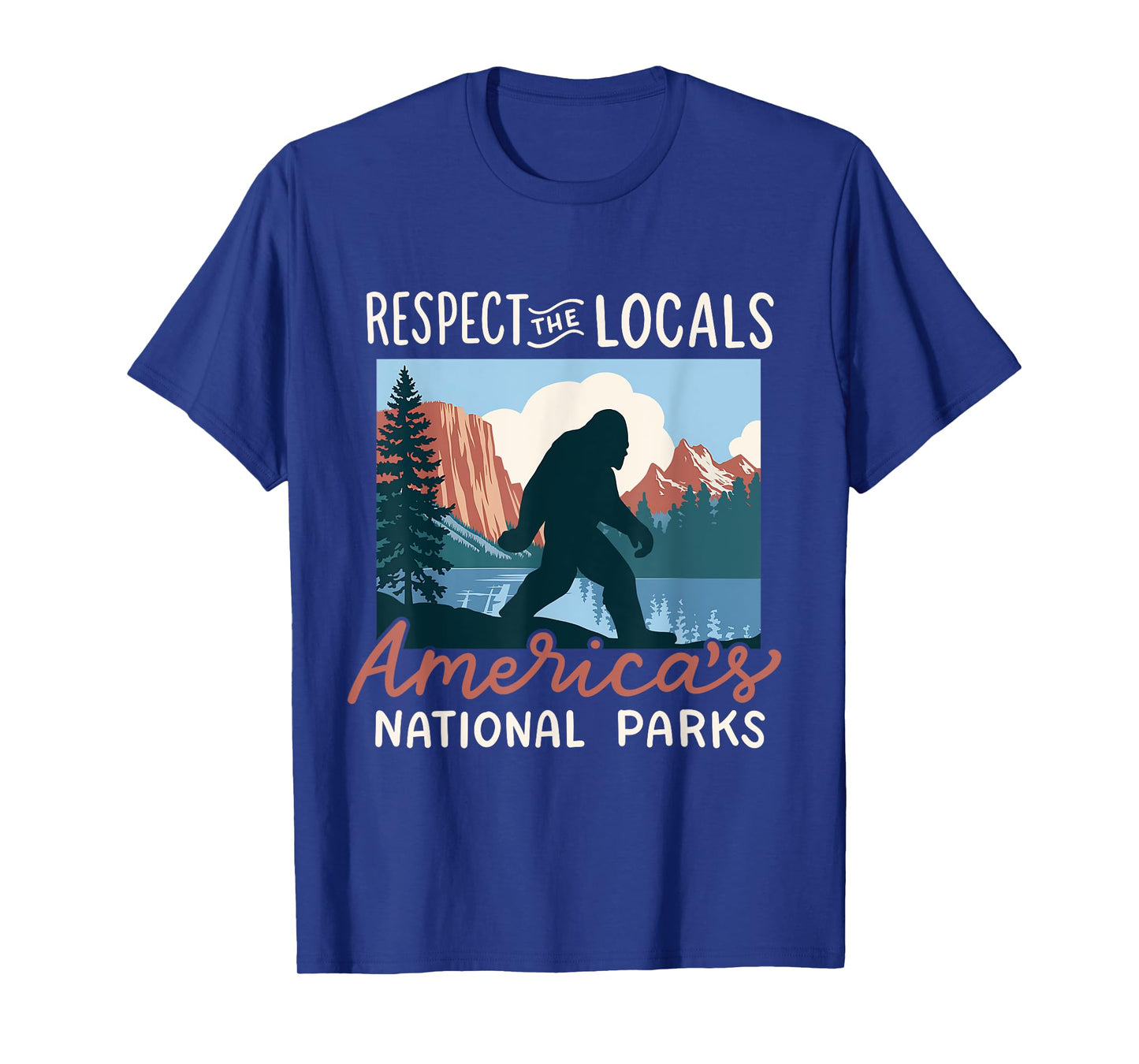 Respect The Locals America's National Parks Retro Bigfoot T-Shirt