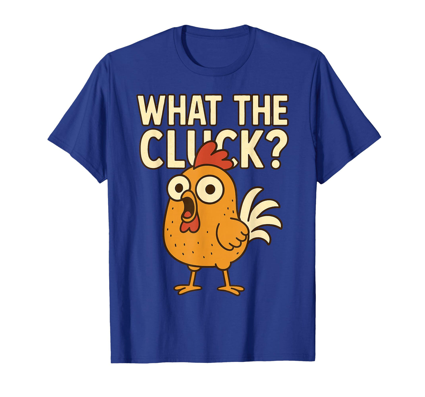 Funny Chicken What The Cluck Retro Gifts for Men Women Kid T-Shirt