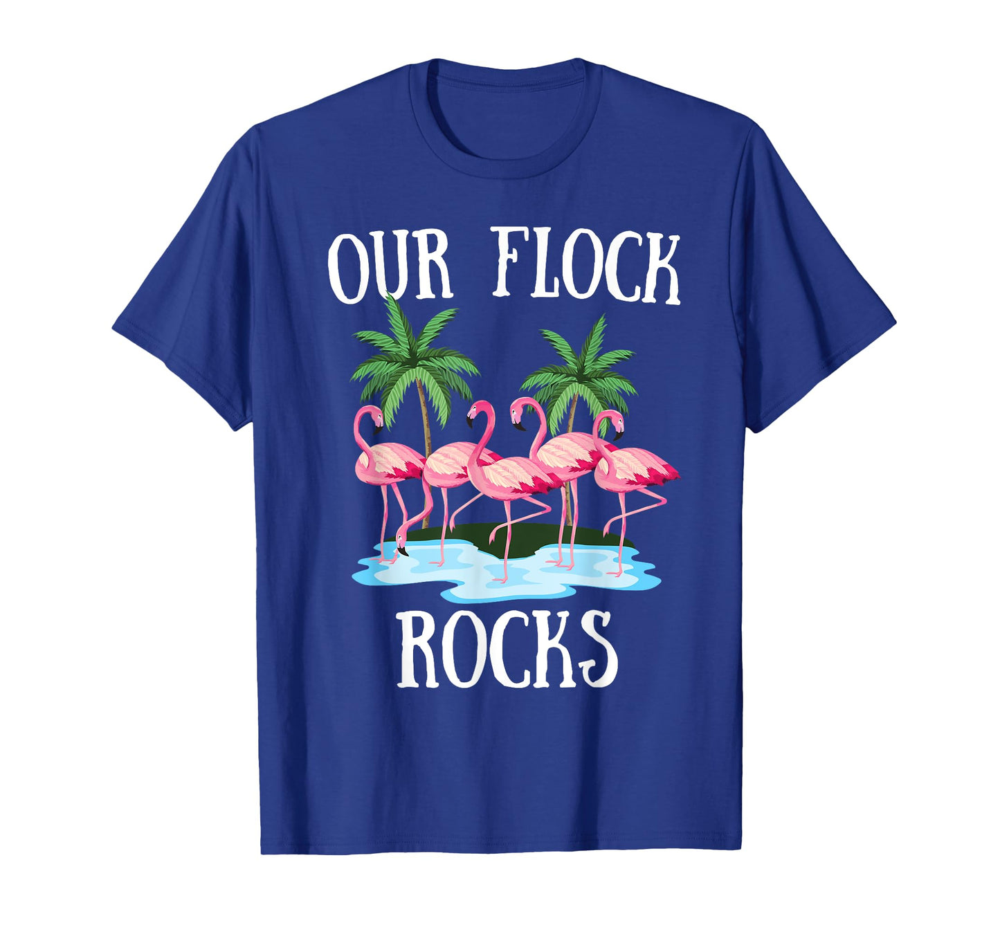 Our Flock Rocks Flamingos Lover Family Vacation Group T-Shirt
