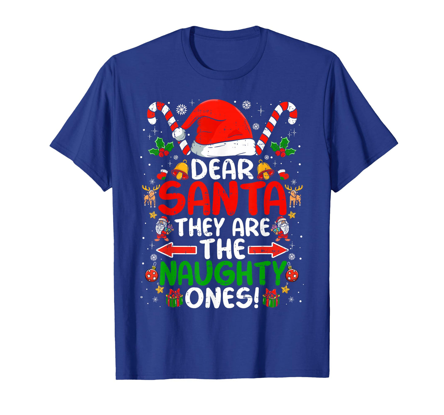 Dear Santa They are The Naughty Ones Funny Christmas T-Shirt
