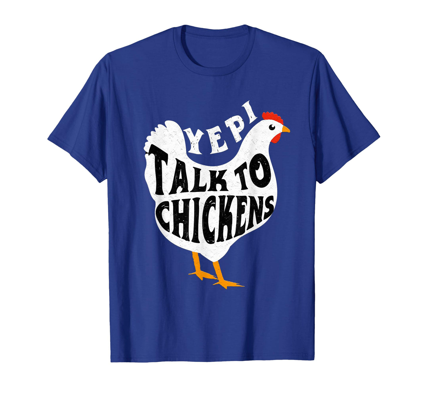 Yep I Talk To Chickens Cute Chicken Buffs T-Shirt