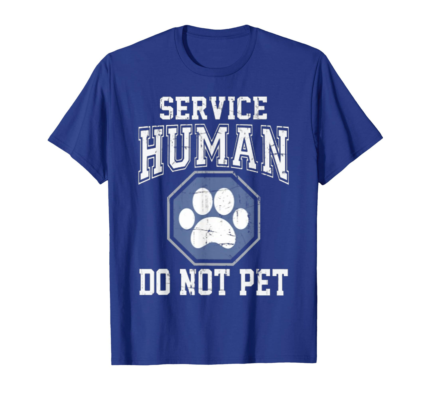 -Service-Human-Do-Not-Pet- T-Shirt
