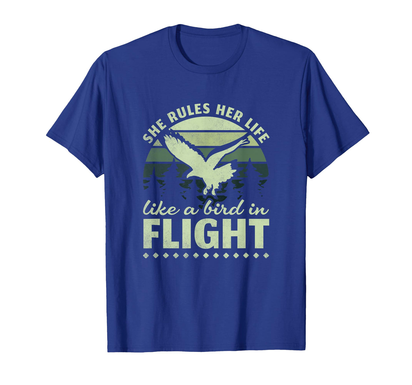 She Rules Her Life Like A Bird In Flight, Birder T-Shirt