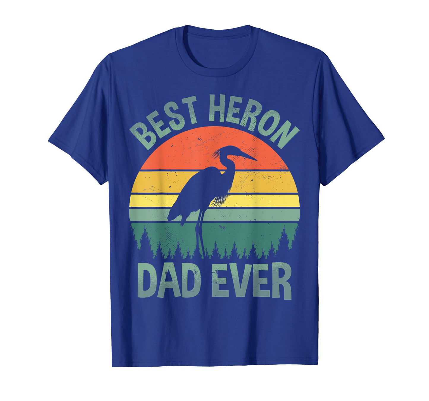 Best Heron Dad Ever - Retro Mens Blue Heron Bird Lover Dad T-Shirt