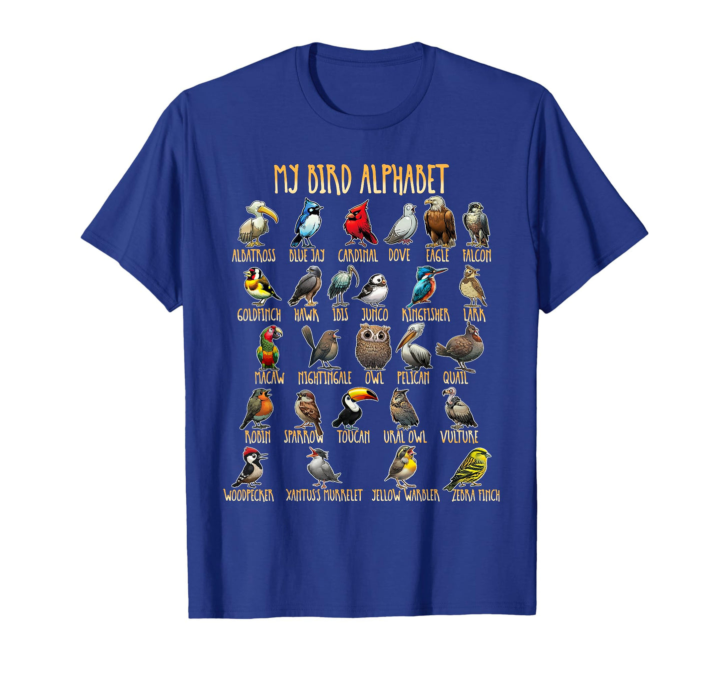 My Bird Alphabet - Bird Species for Children, Men, Women T-Shirt