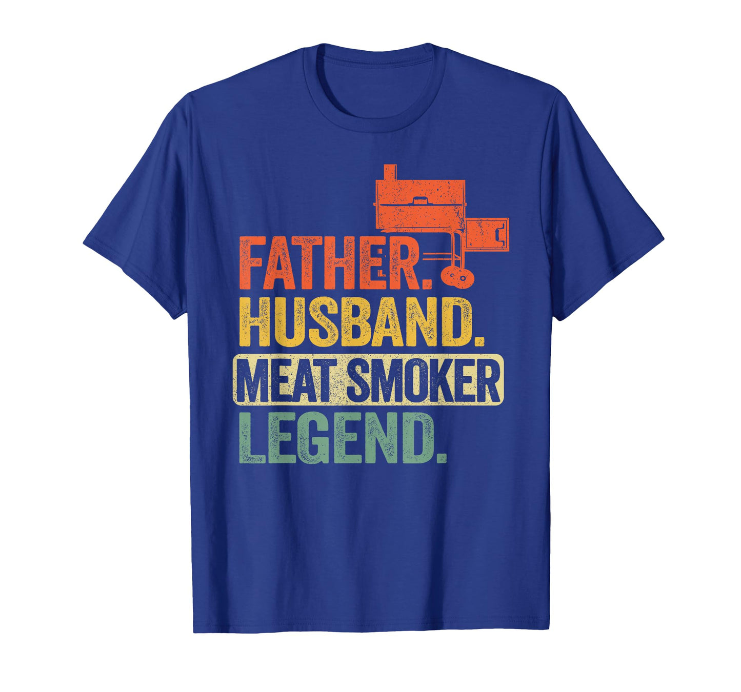 Father Husband Meat Smoker Legend Grilling Dad Meat Smoking T-Shirt