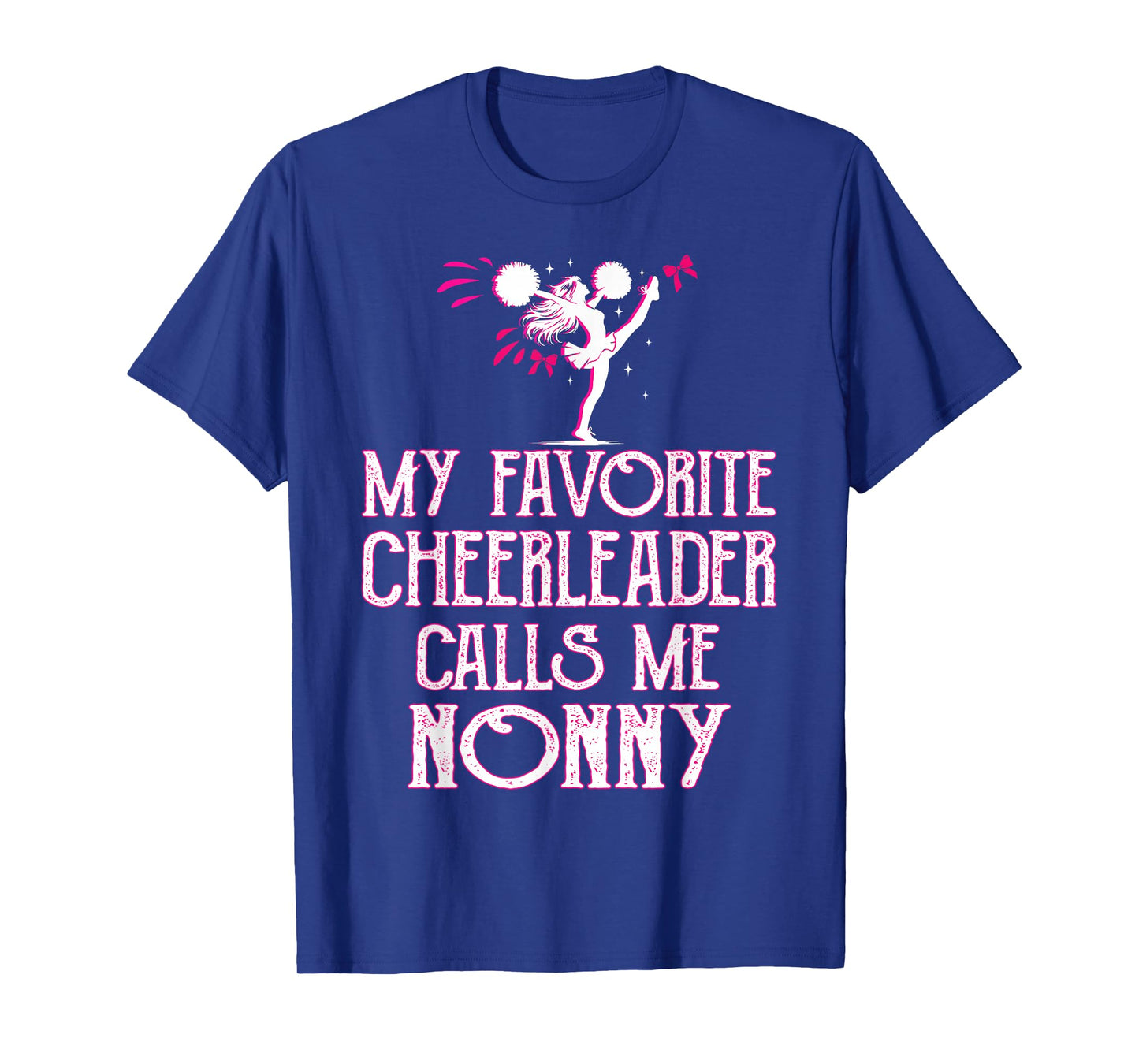 Cheer My Favorite Cheerleader Calls Me Nonny Xmas T-Shirt