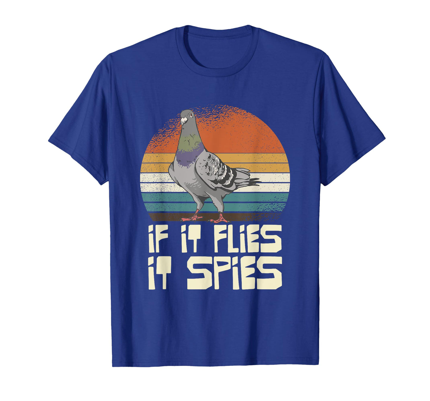 Pigeon If It Flies It Spies Retro T-Shirt