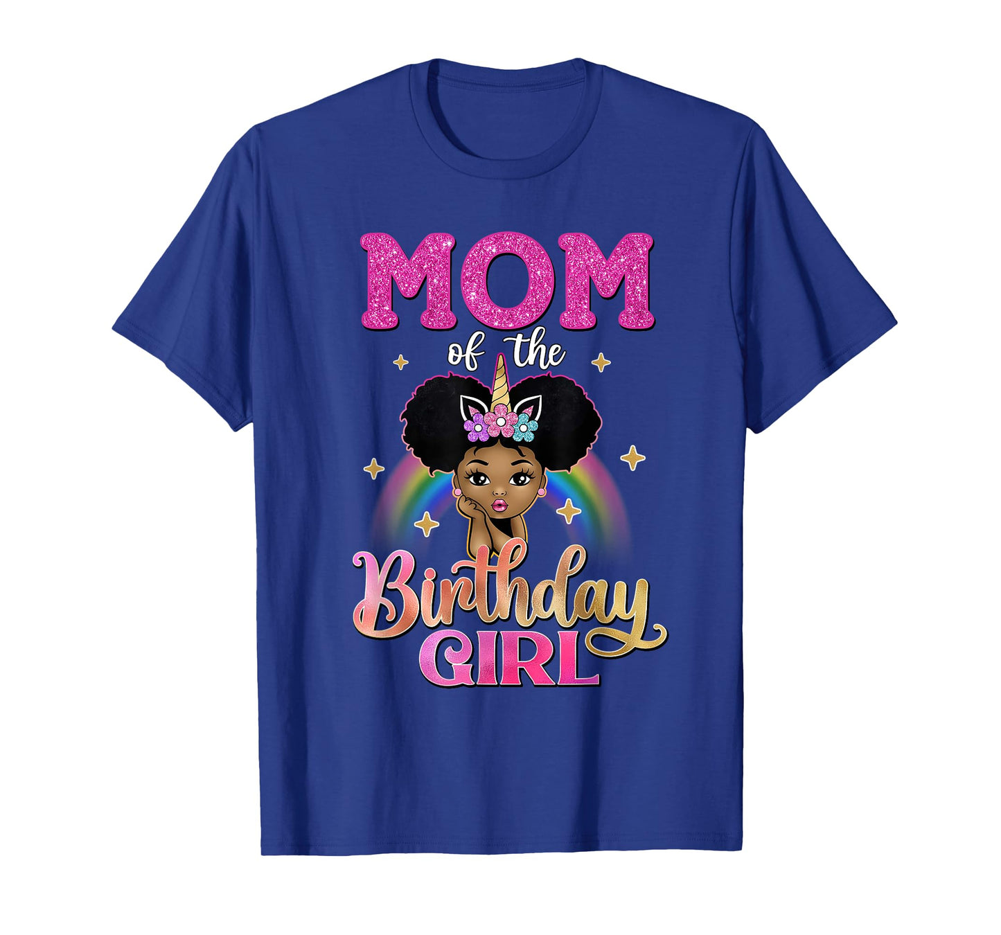 Mom of The Birthday Girl Princess Afro Melanin Unicorn T-Shirt