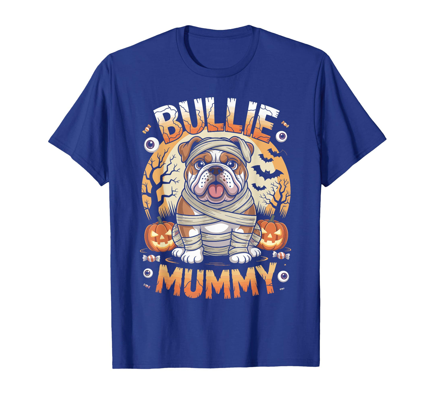 Bullie Mummy Halloween Costume Dog Owner English Bulldog T-Shirt