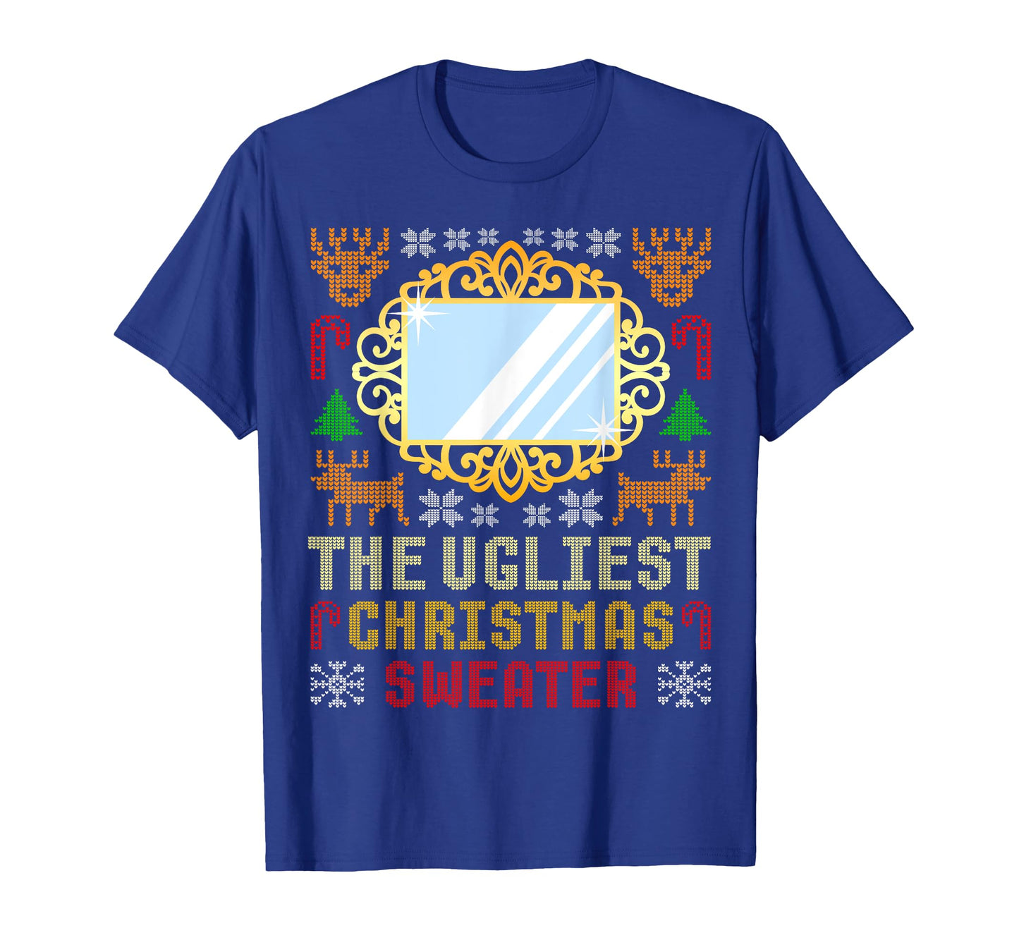 The Ugliest Ugly Christmas Sweater With Mirror Funny Xmas T-Shirt