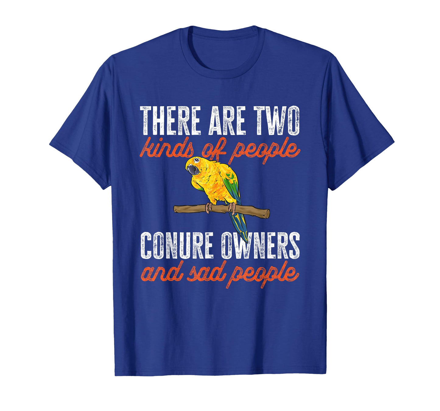 Sun Conure Parrot Bird Sun Conure Owner T-Shirt
