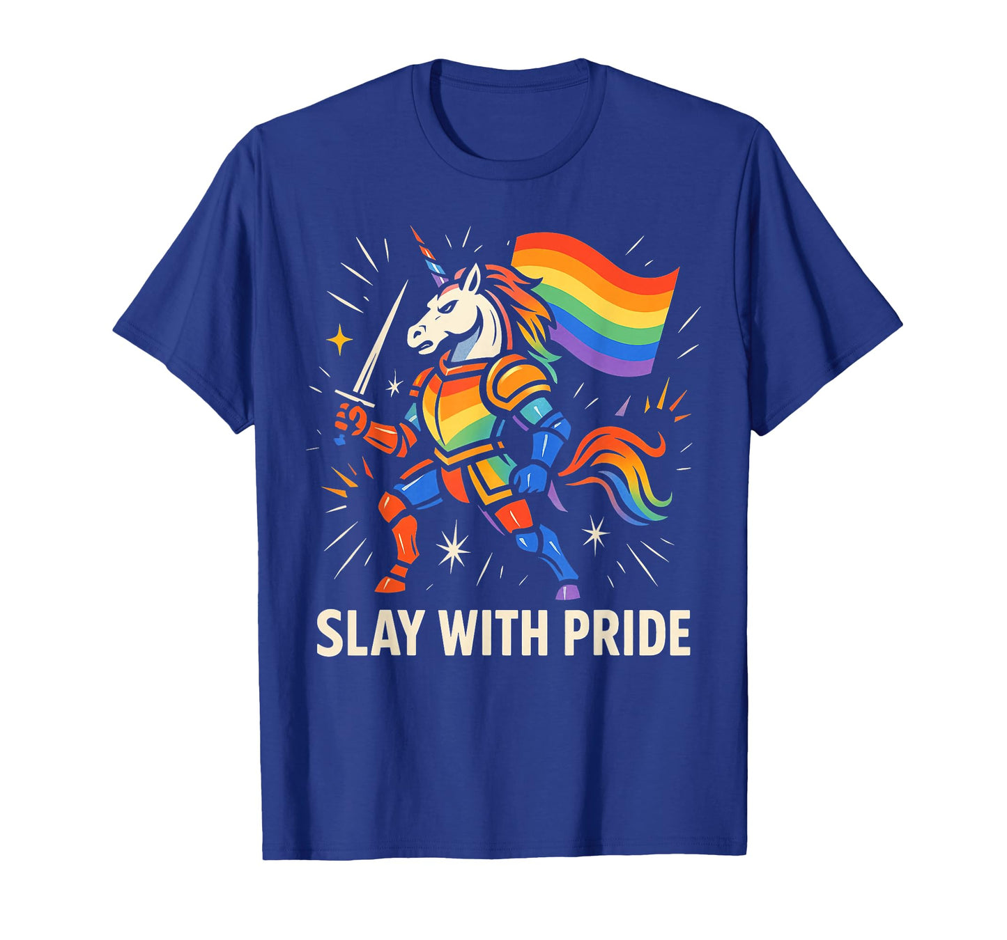 Slay With Pride Rainbow Unicorn Armor T-Shirt