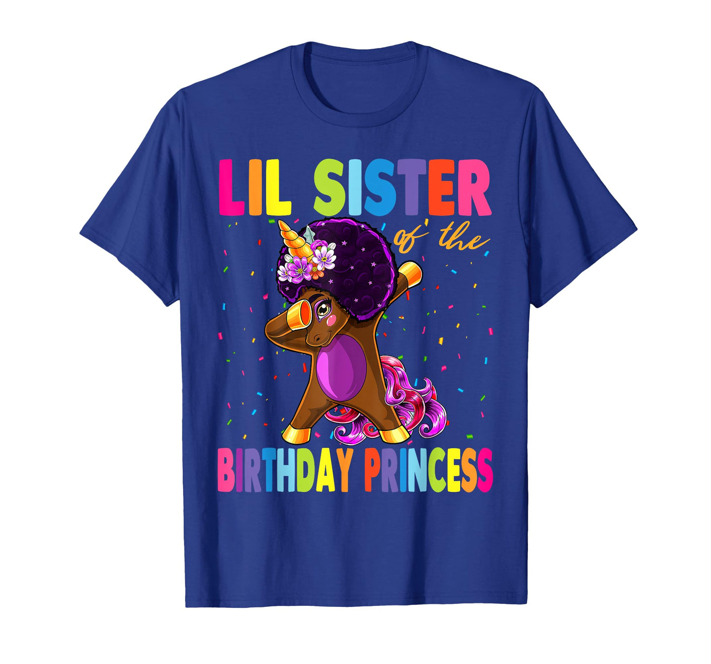 Dabbing Unicorn Afro Lil Sister of the Birthday Princess T-Shirt