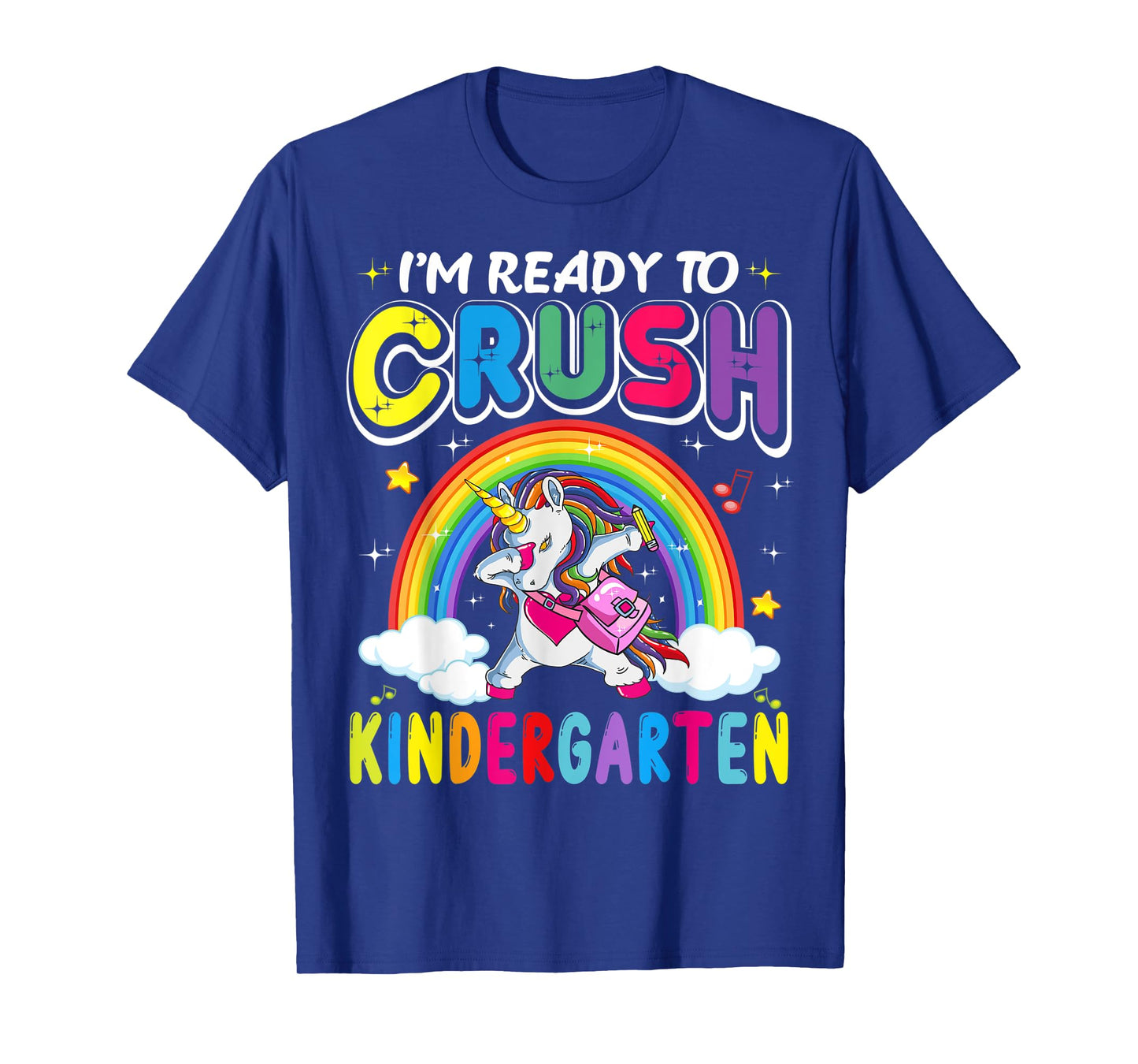 I'm Ready To Crush Kindergarten Unicorn Girls Back To School T-Shirt
