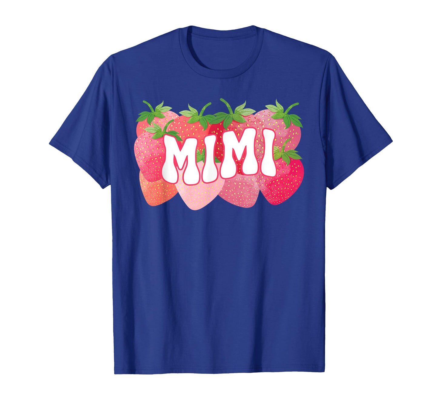Cute Mimi Strawberry Lover Mom Mommy Happy Mothers Day Women T-Shirt