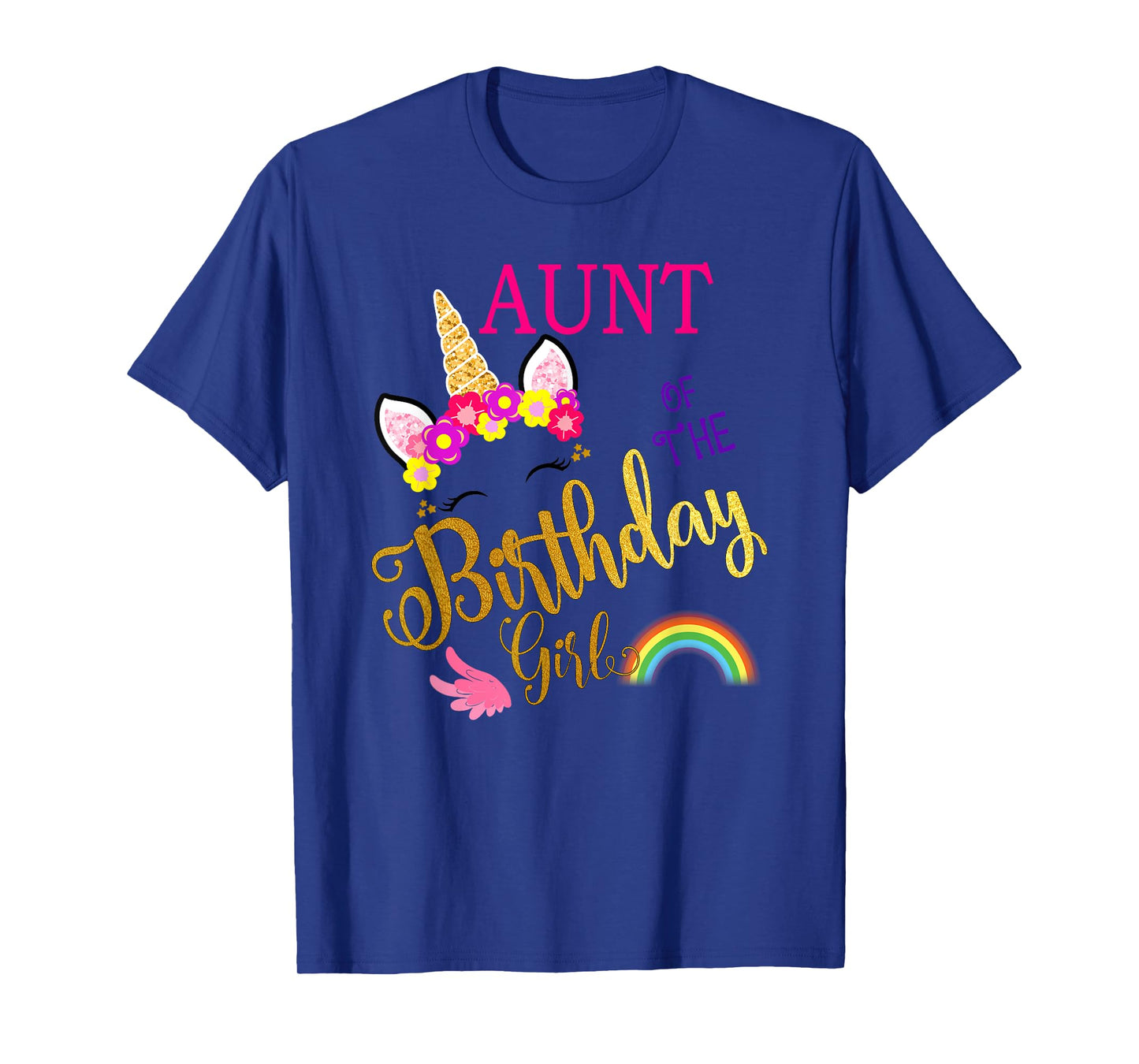 Aunt of The Birthday for Girl Auntie Unicorn First Birthday T-Shirt