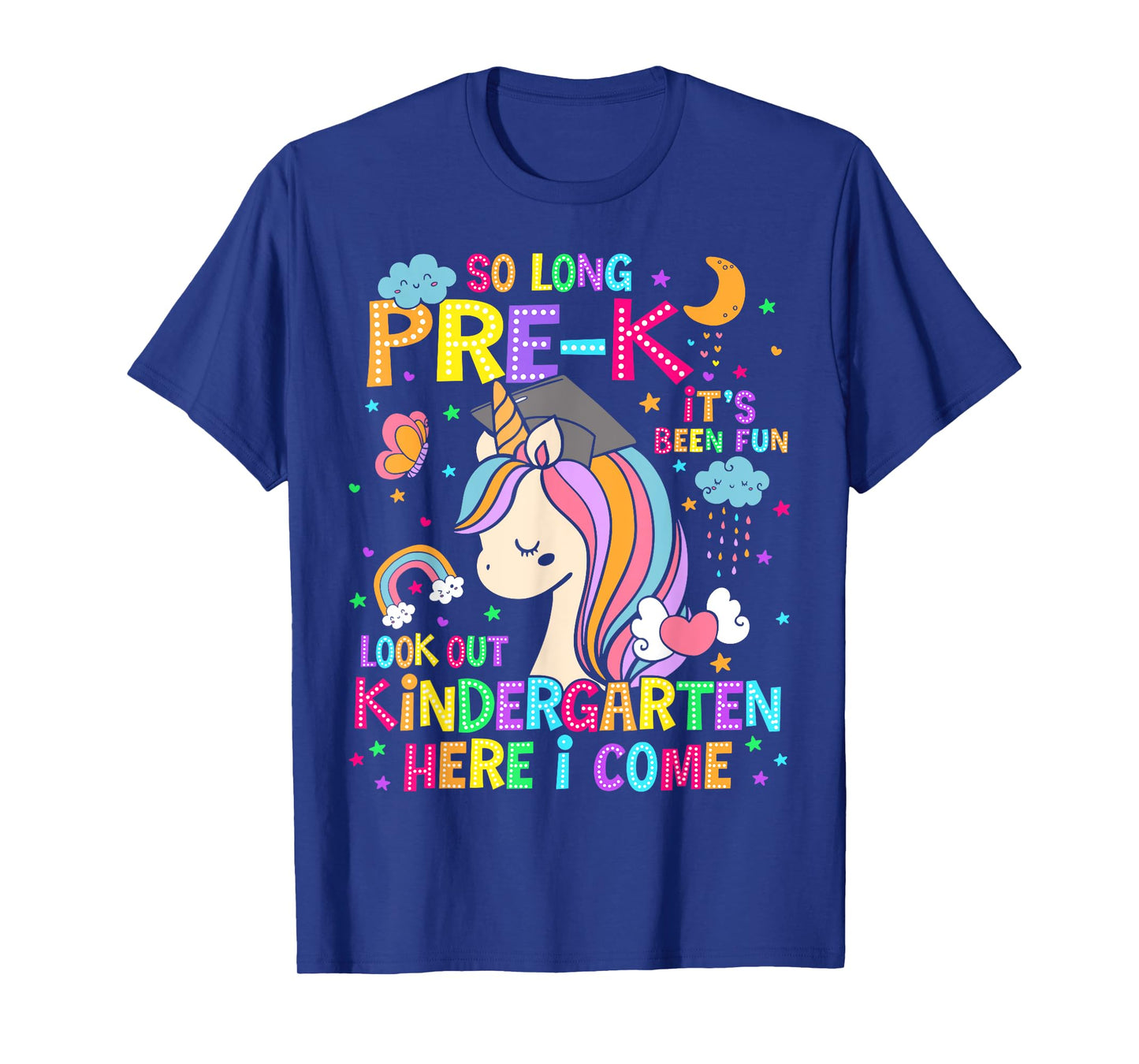 So Long Pre-K Graduation Kindergarten Here I Come Unicorn T-Shirt