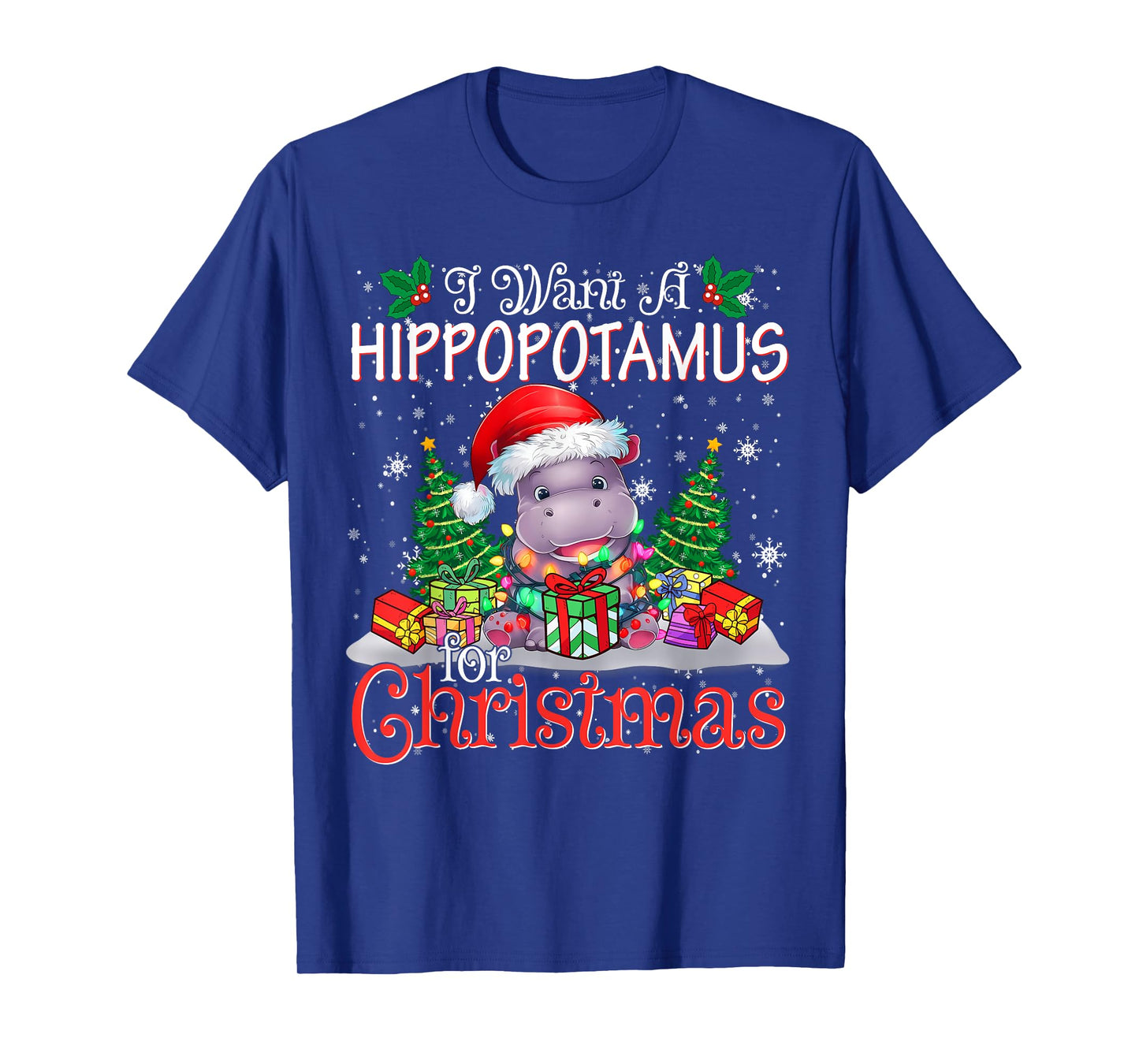 I Want A Hippopotamus Christmas Xmas Hippo Lover Boy Girl T-Shirt