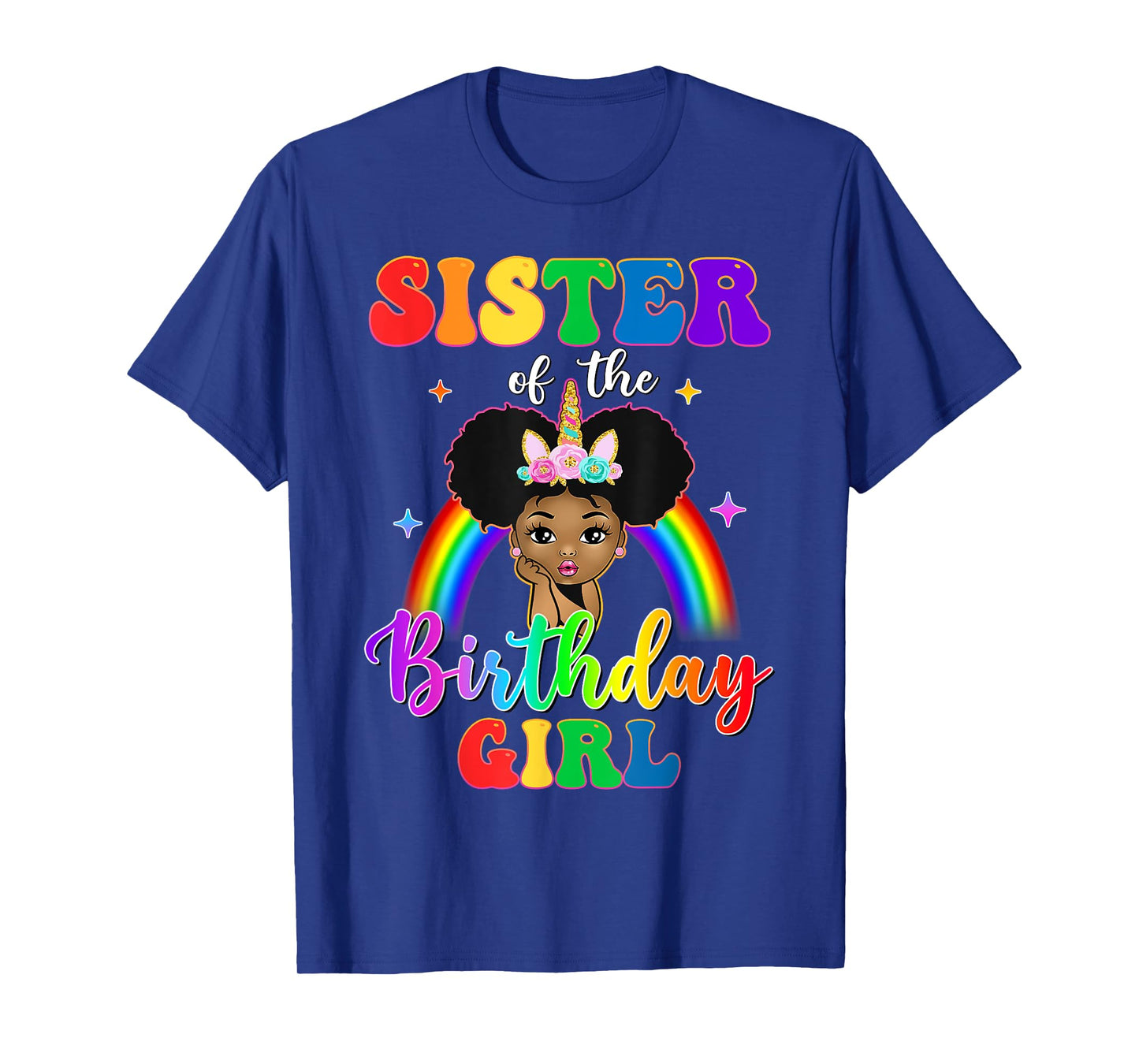 Sister of The Birthday Girl Rainbow Afro Melanin Unicorn T-Shirt