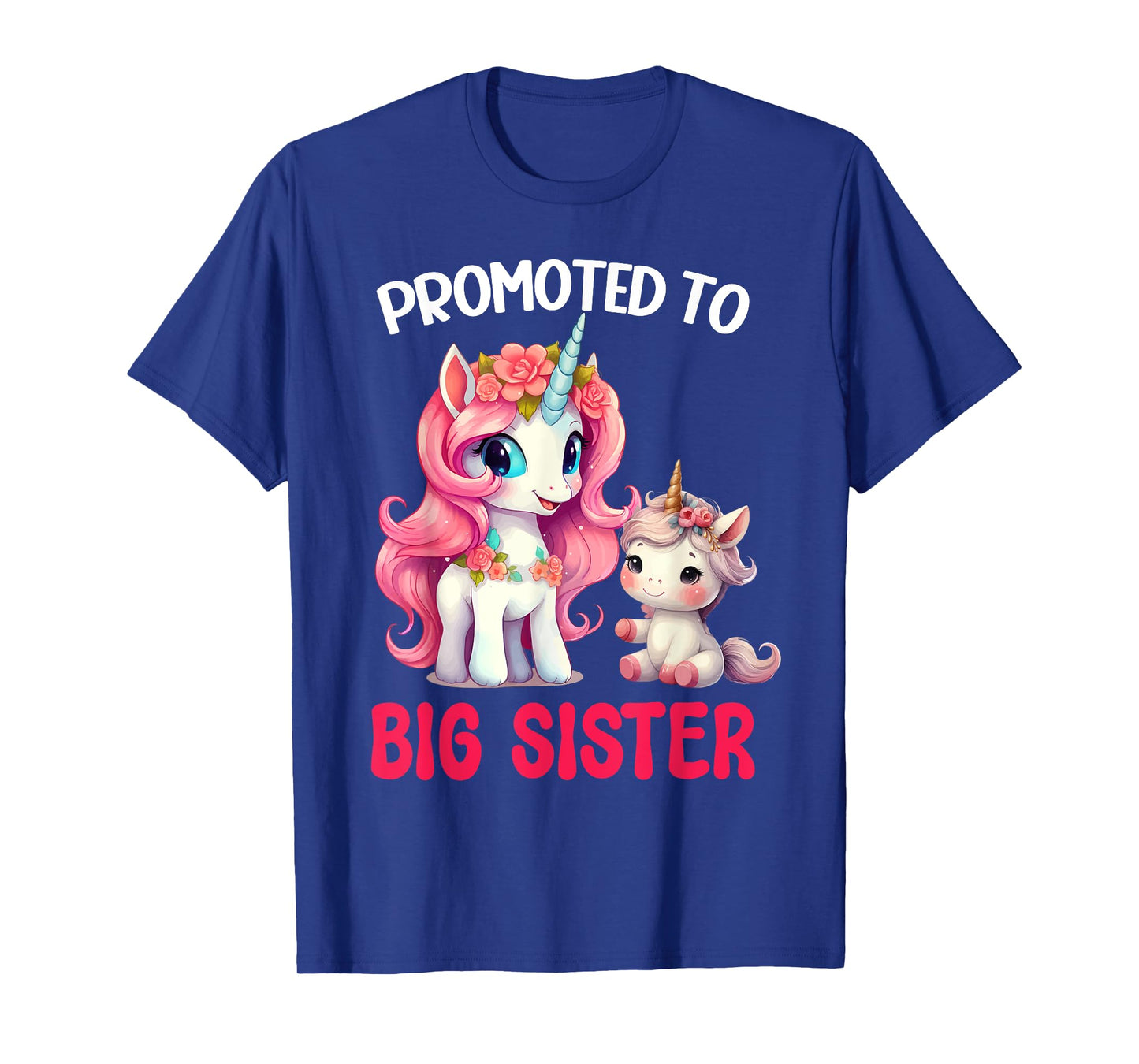 Promoted to Big Sister Girls Cute Unicorn Older Sister T-Shirt