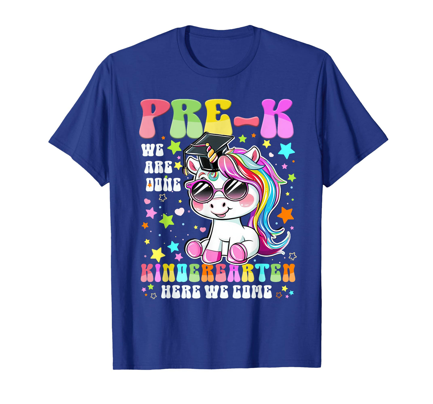 Pre-K Graduation 2025 Cute Unicorn Kindergarten Here I Come T-Shirt