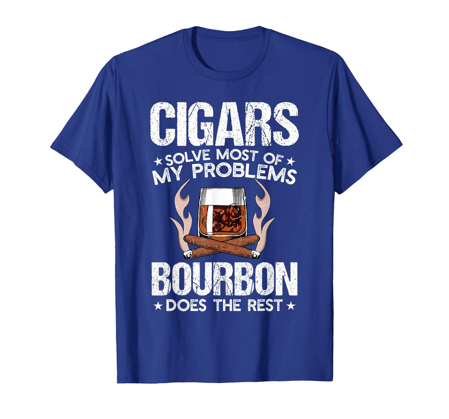 Cigars Solve Most Of My Problems Bourbon Does Rest Vintage T-Shirt