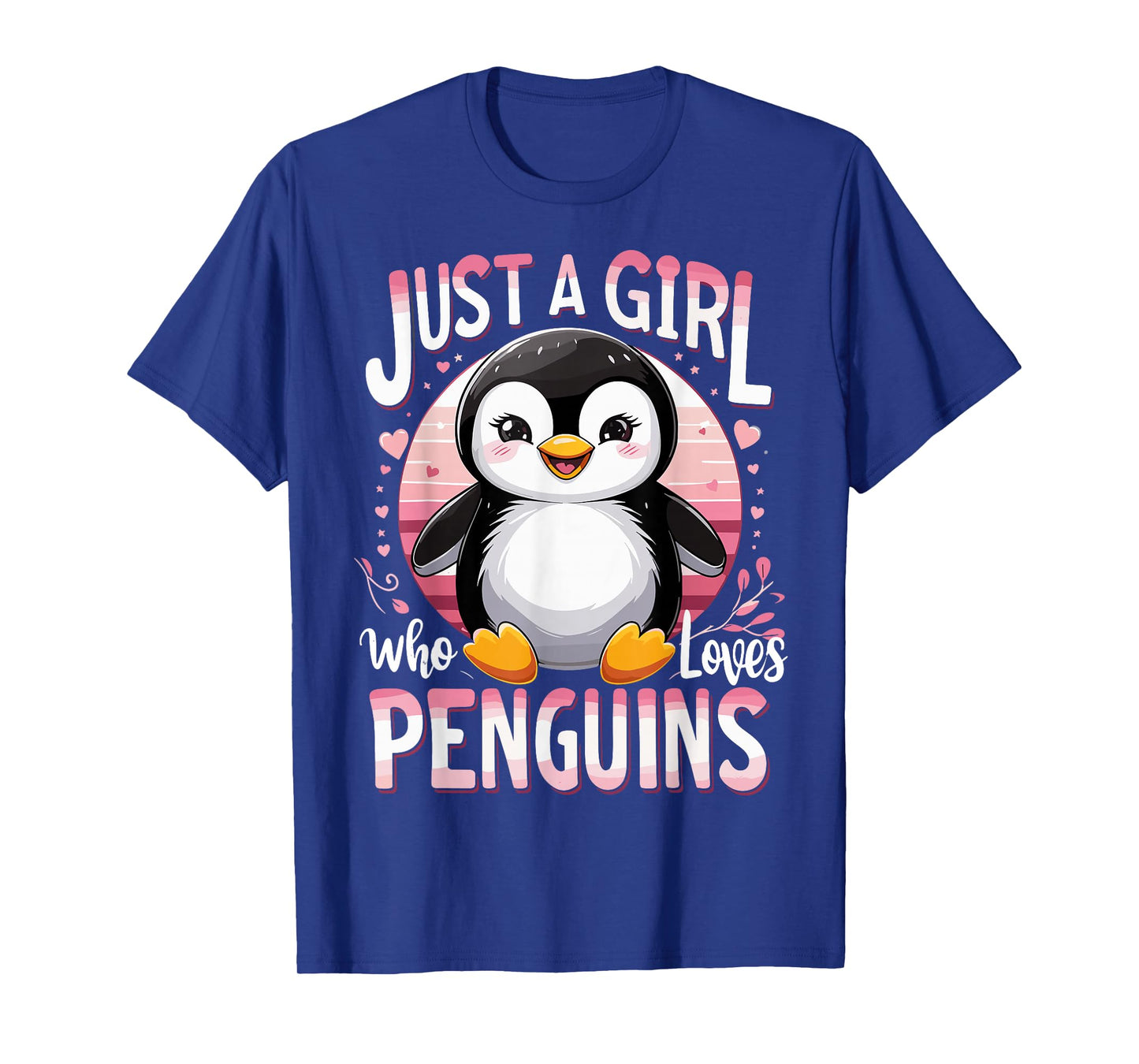 Funny Penguins Animal Just A Girl Who Loves Penguin T-Shirt