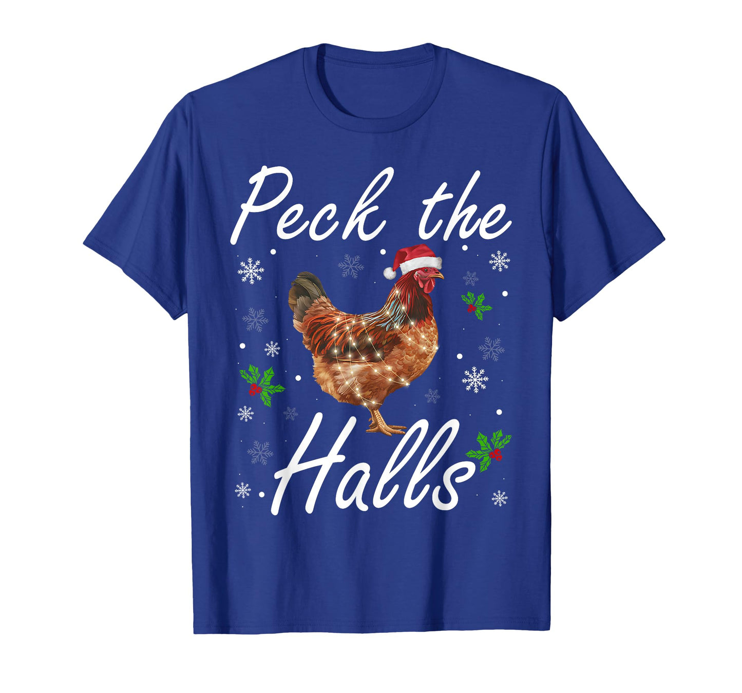 Funny Peck the Halls Christmas Chicken Snowflakes Xmas T-Shirt