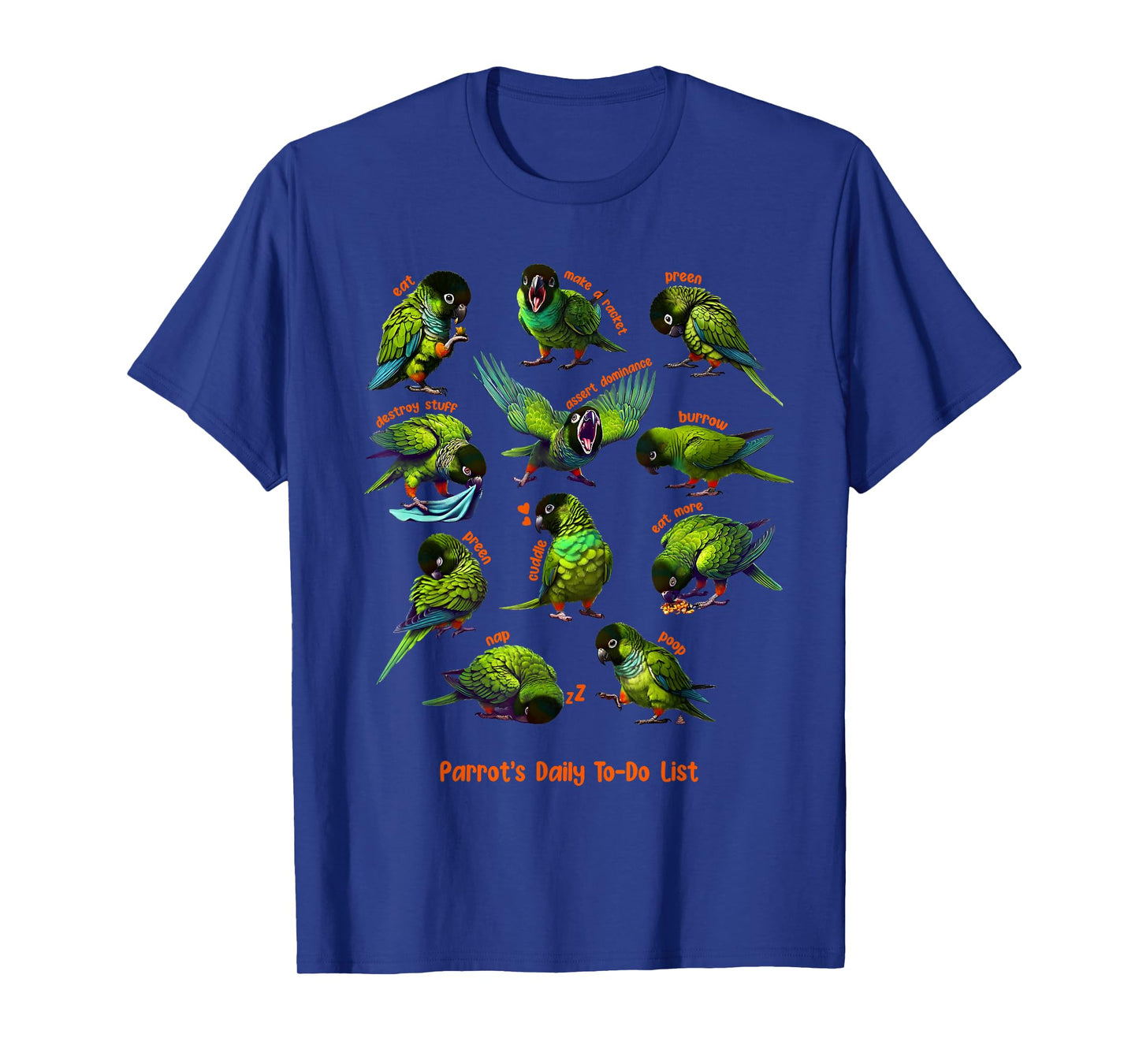 Nanday Conure Daily To-Do List Parrot Lover Birding T-Shirt