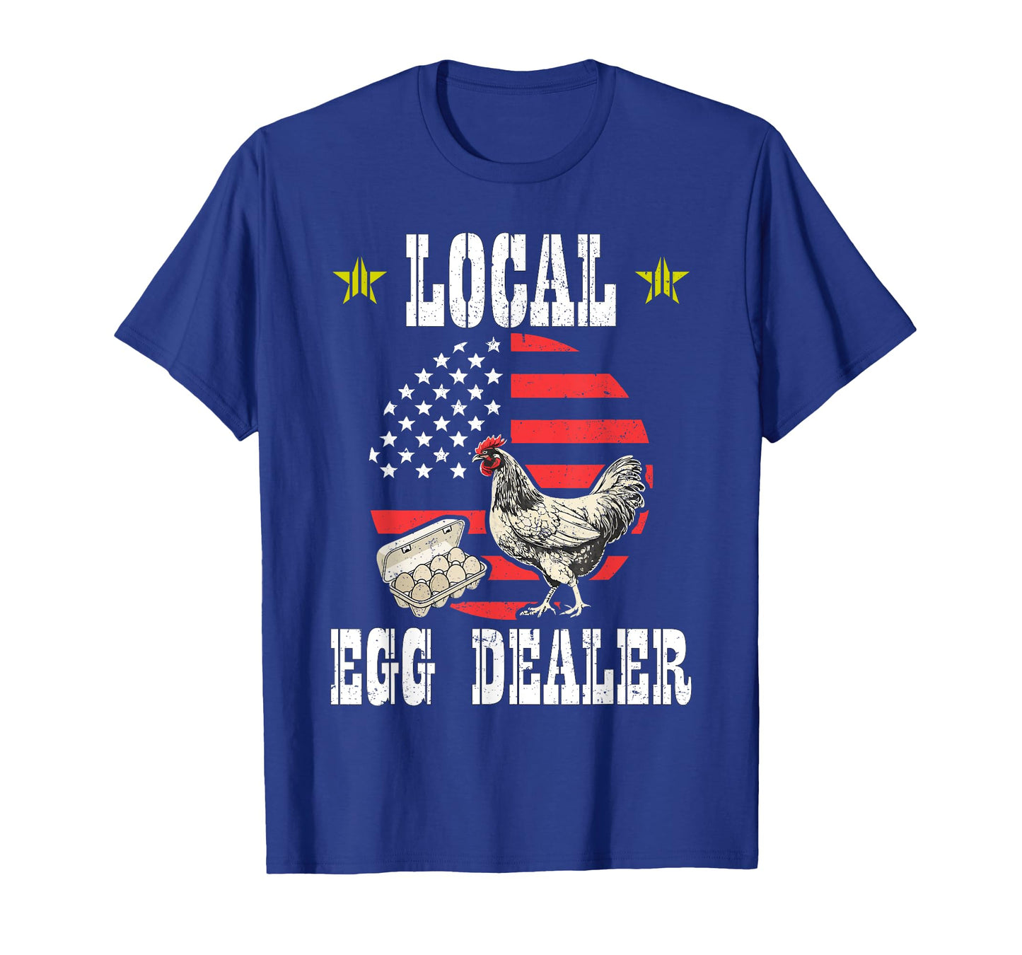 Local Egg Dealer Funny Chicken Lover With American Flag T-Shirt