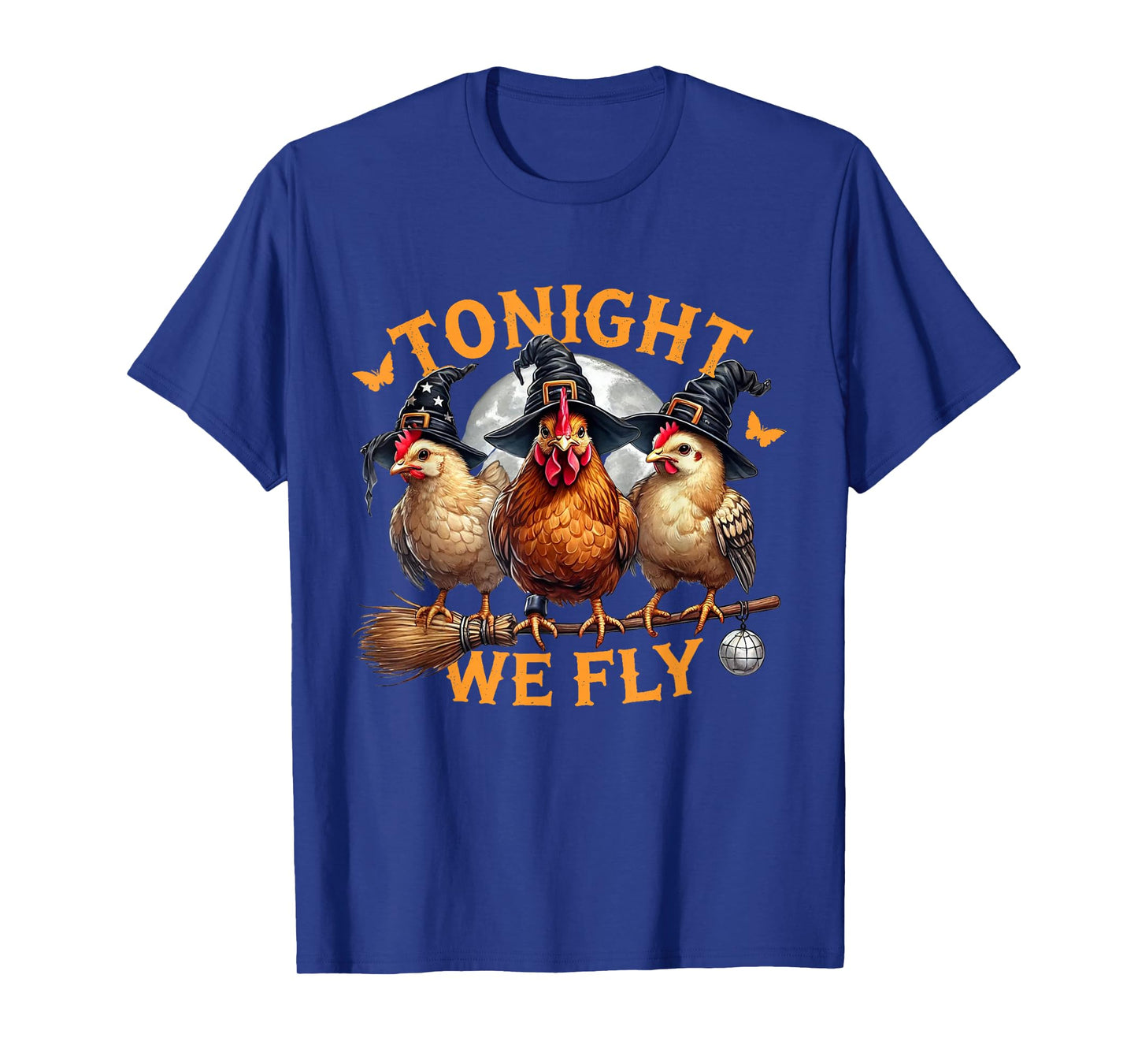 Tonight We Fly Funny Chicken Halloween Costume Spooky Season T-Shirt