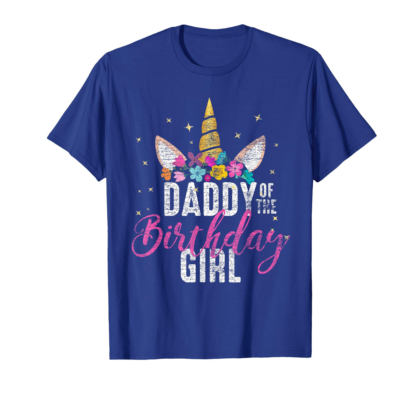 Daddy Of The Birthday Girl Father Gift Unicorn Birthday T-Shirt